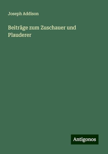 Preisvergleich Produktbild Beiträge zum Zuschauer und Plauderer