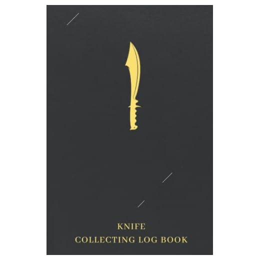 Knife Collecting Log Book: A Knife Inventory Notebook To Keep Track Of Brand, Dimensions, Weight, Blade, And Handle - A Useful Gift For Knife Lovers