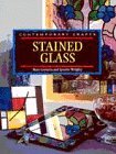 Paperback Contemporary Crafts: Stained Glass (Contemporary Crafts) Book