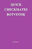 Quick Checkmates: Botvinnik