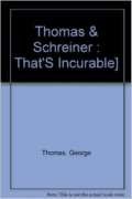 That's Incurable!