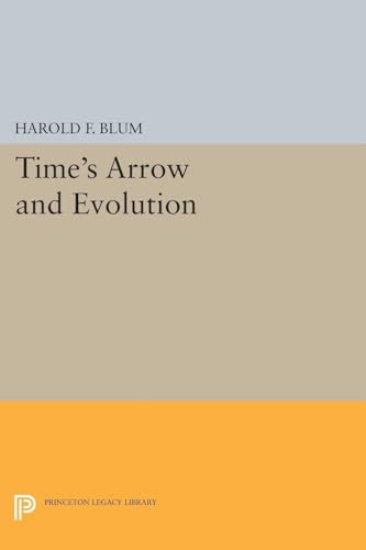 Time's Arrow and Evolution 0691622299 Book Cover