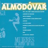 Songs of Almodóvar [Audio CD] Almodovar, Pedro and Pedro Almodóvar