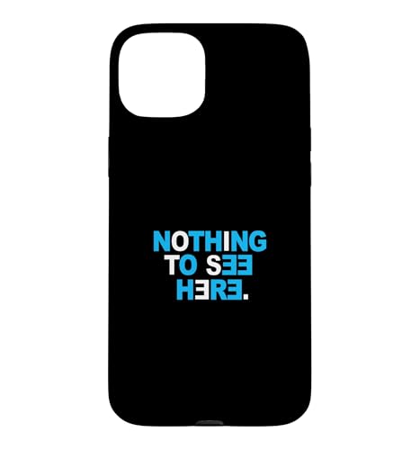 Blue Color Nothing To See Here �u���[�O���t�B�b�N �X�}�z�P�[�X iPhone 15 Plus �p