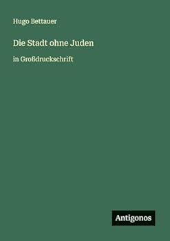Paperback Die Stadt ohne Juden: in Großdruckschrift [German] Book