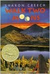 Hardcover Walk Two Moons (text only) 1st (First) edition by S. Creech Book