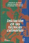 Iniciacion En Las Technicas Culinaries (Spanish Edition) 9681859545 Book Cover