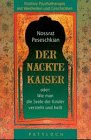 Perfect Paperback Der Nackte Kaiser [German] Book