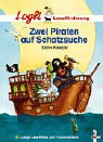 Leseförderung. Zwei Piraten auf Schatzsuche. ( Ab 7 J.). 3785542631 Book Cover