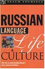 Russian Language Life and Culture (Teach Yourself Languages)