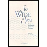 So Wide a Sea: Essays on Biblical and Systematic Theology (Text Reader =, No. 4) 0936273186 Book Cover