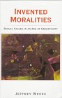 INVENTED MORALITIES By Jeffrey Weeks **Mint Condition**