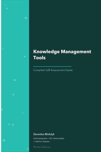 Knowledge Management Tools A Complete Guide - 2020 Edition