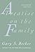 A Treatise on the Family: Enlarged Edition