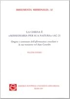 Chiesa E' Missionaria Per Sua Natura (Ag2) 8878390879 Book Cover