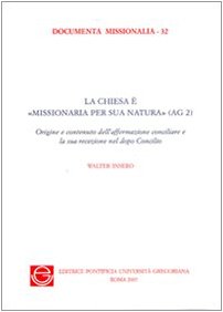 Paperback Chiesa E' Missionaria Per Sua Natura (Ag2) [Italian] Book