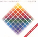 Dallas Holm & Praise - Live - Rise Again - Amazon.com Music
