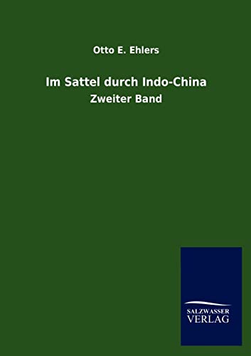 Im Sattel durch Indo-China (German Edition)