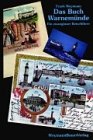 Das Buch Warnemünde: Ein zwangloser Reiseführer