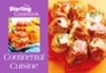 Paperback Continental Cuisine ; The Sterling Cookbook Book