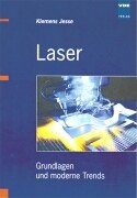 Laser: Grundlagen und moderne Trends