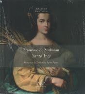 Francisco de Zurbarán, Santa Inés: Francisco de Zurbarán. Saint Agnes (SIN COLECCION)