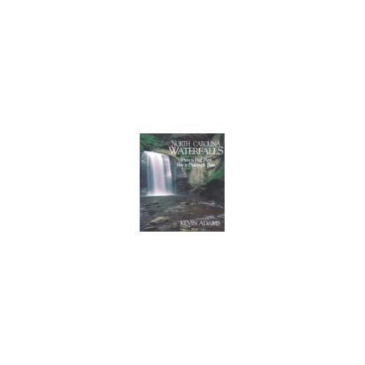 North Carolina Waterfalls Guidebook