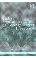Buy Global Regulation of Foreign Direct Investment (Globalization and Law) — BookShops.in
