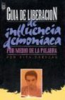 Guia de Liberacion, Influencia Demoniaca 1560633743 Book Cover
