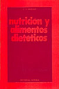 Nutrición y alimentos dietéticos (SIN COLECCION)
