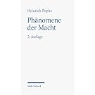 Phänomene der Macht: Autorität - Herrschaft - Gewalt - Technik