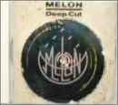 Melon Deep Cut