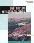 Light Airplane Navigation Essentials (Practical... 0070134545 Book Cover