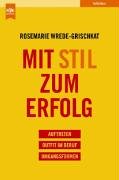 Mit Stil zum Erfolg. Auftreten - Outfit im Beruf - Umgangsformen. 3453181670 Book Cover
