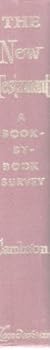 Hardcover The New Testament: a Book By Book Survey Book