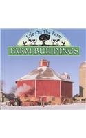 Library Binding Farm Buildings: Life on the Farm Book