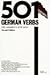 501 German Verbs: Fully Conjugated in All the Tenses (501 Verbs Series)