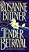 Tender Betrayal