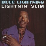 Lightnin Slim - Blue Lightning - Amazon.com Music