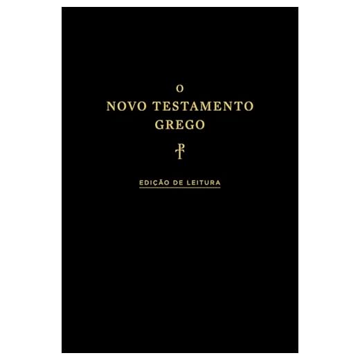 O Novo Testamento Grego: edição de leitura