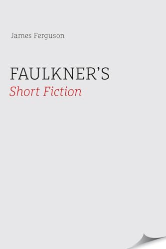 Faulkner's Short Fiction