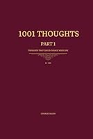 1001 Thoughts: 101 Thoughts that could change your life B0G25WS11M Book Cover