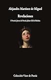 alejandro de miguel  Revelaciones: 1285 (Visor de Poesía)