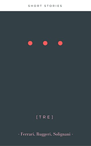 [tre] (Italian Edition)