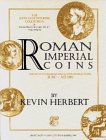 Roman Imperial Coins: Augustus to Hadrian and Antonine: Selections, 31 BC - AD 180 (John Max Wulfing Collection in Washington University, Vol 3) 0865163324 Book Cover