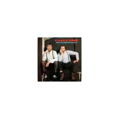 CHAS & DAVE - AIN'T NO PLEASING YOU 7in NOC