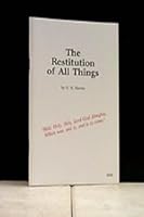 The Restitution of All Things 0934666482 Book Cover