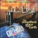Smoothest Place on the Planet [Audio CD] Various Artists
