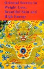 Oriental Secrets to Weight Loss, Beautiful Skin and High Energy 1889554294 Book Cover
