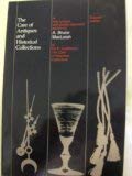 Paperback The Care of Antiques and Historical Collections, 2nd Revised & Expanded Edition Book